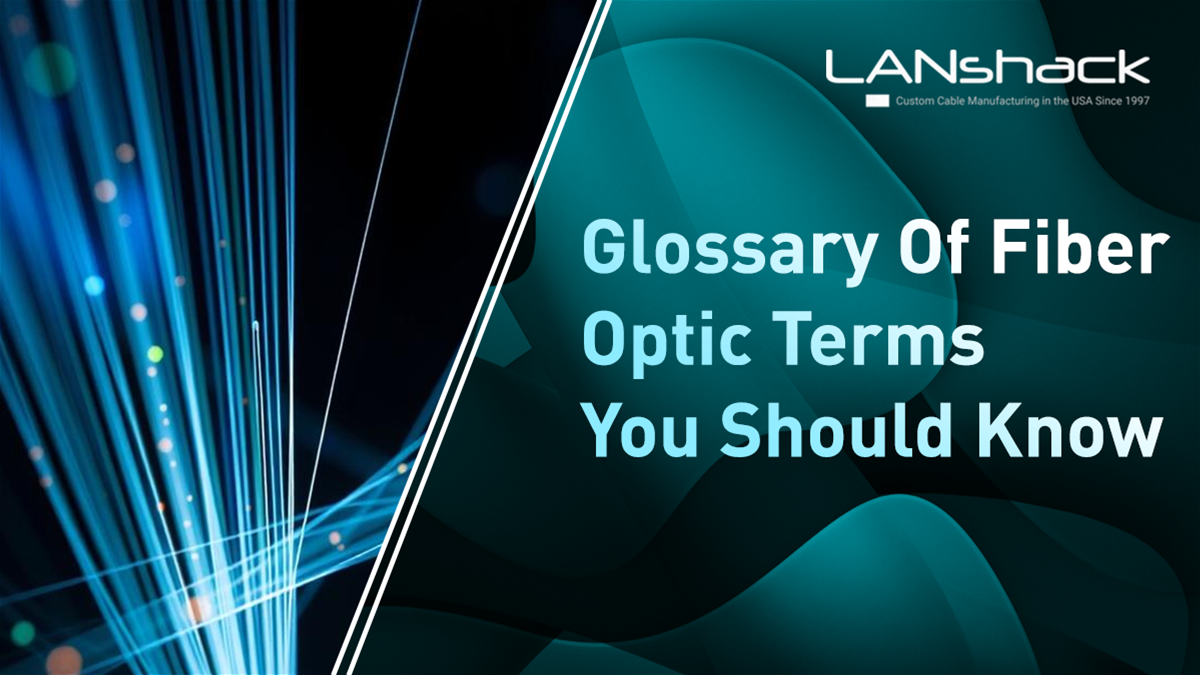 Fiber Optic Jargon